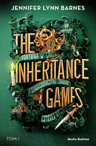 The Inheritance Games. Tom 1, Jennifer Lynn Barnes