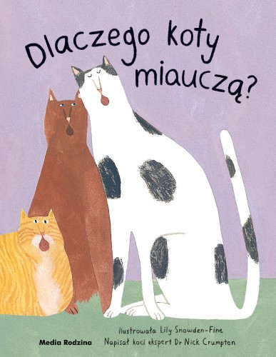 Dlaczego koty miauczą?, Nick Crumpton