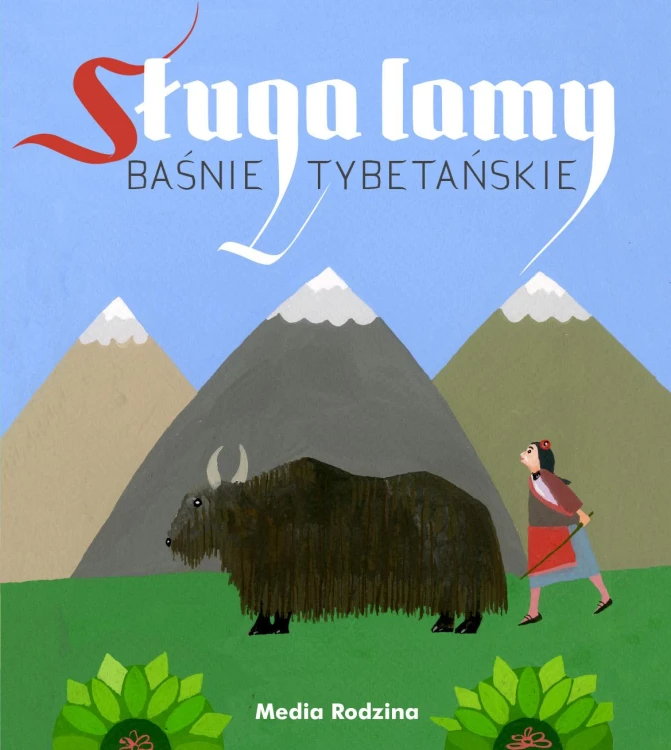 Sługa lamy baśnie tybetańskie, Elżbieta Walter