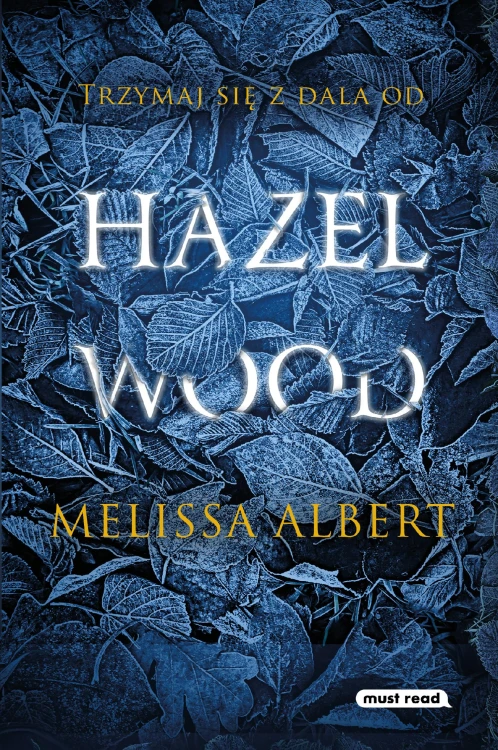 Hazel Wood, Melissa Albert