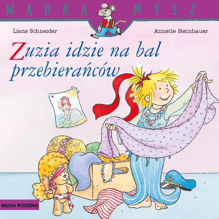 Zuzia idzie na bal przebierańców. Mądra Mysz