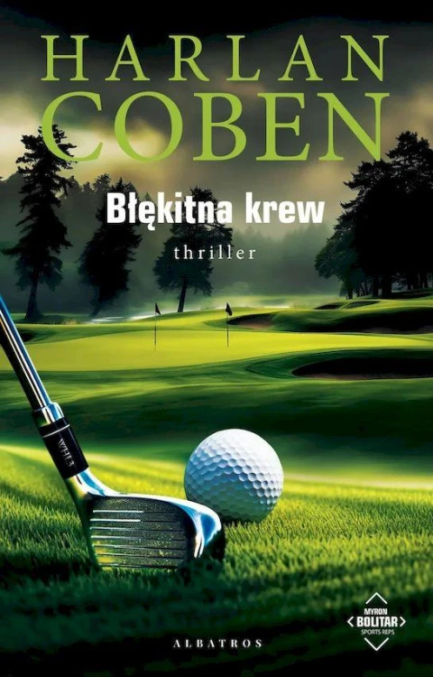 Błękitna krew. Myron Bolitar. Tom 4, Harlan Coben
