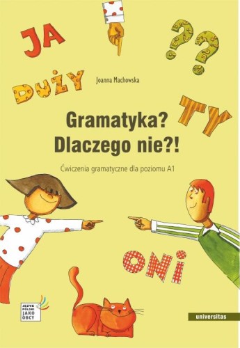 Gramatyka? Dlaczego nie?! Ćwiczenia...