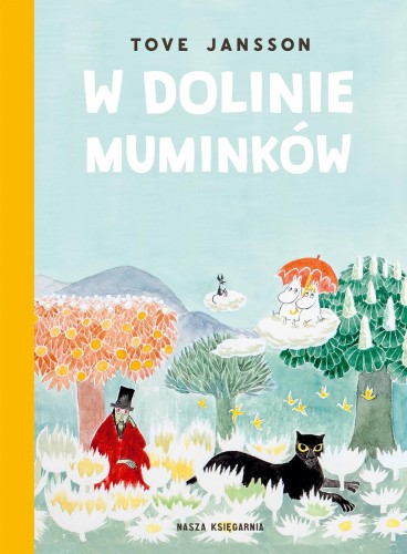 W Dolinie Muminków wyd. 2025, Tove Jansson