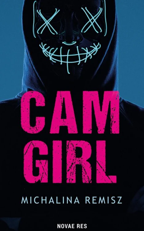 Camgirl, Michalina Remisz