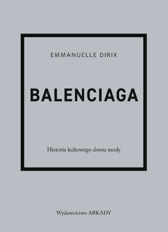 Balenciaga. Historia kultowego domu mody