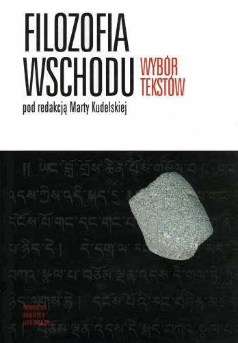 Filozofia wschodu. Wybór tekstów