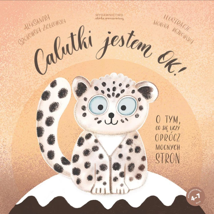 Calutki jestem OK! O tym, co się liczy oprócz...