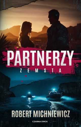 Partnerzy. Zemsta, Robert Michniewicz