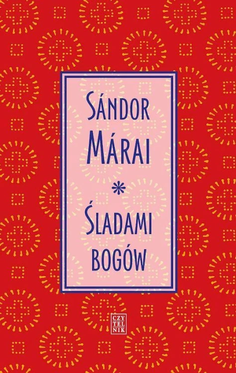 Śladami bogów wyd. 2, Sándor Márai