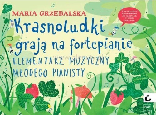 Krasnoludki grają na fortepianie, Maria Grzebalska