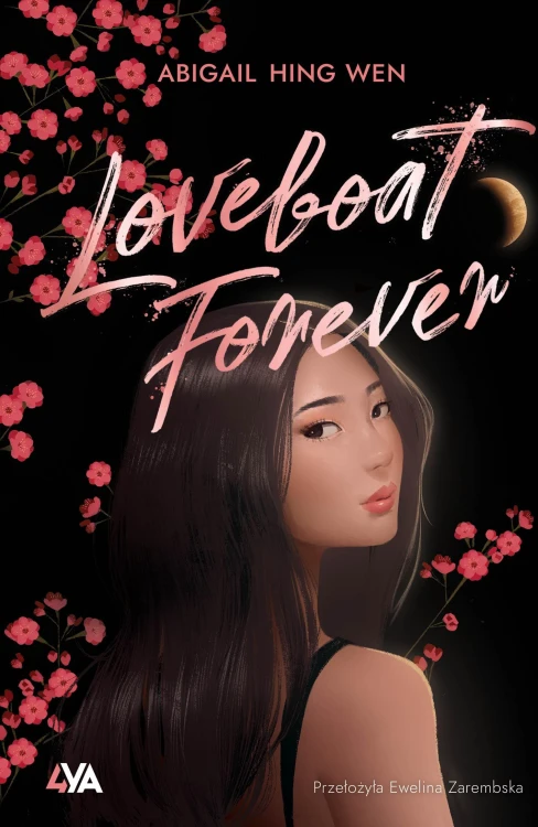 Loveboat Forever. Loveboat, Abigail Hing Wen
