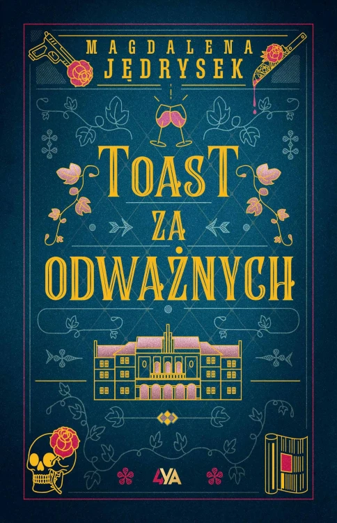 Toast za odważnych, Magdalena Jędrysek