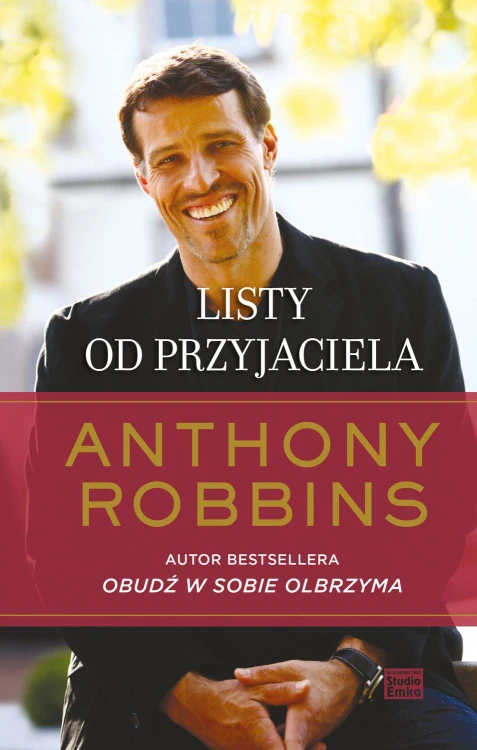 Listy od przyjaciela wyd. 2022, Anthony Robbins