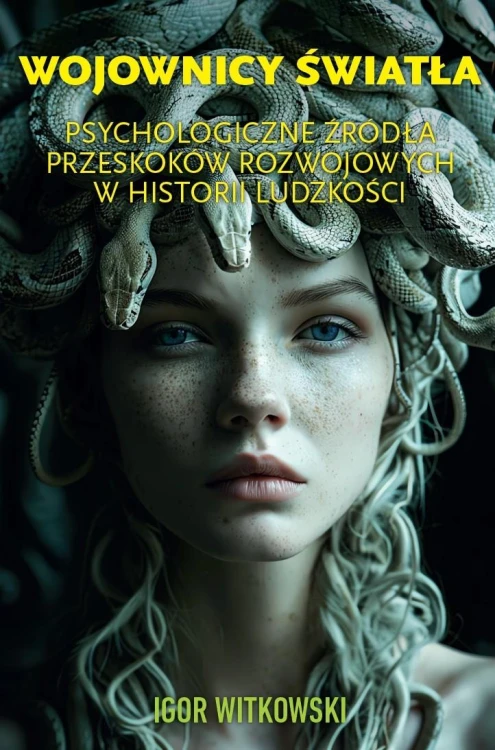 Wojownicy światła. Psychologiczne źródła...