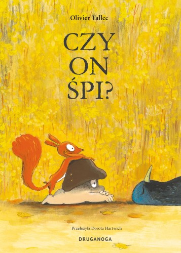 Czy on śpi? Wiewiórka, Olivier Tallec