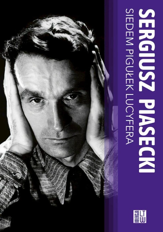 Siedem pigułek Lucyfera, Sergiusz Piasecki