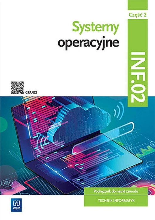 Systemy operacyjne Kwalifikacja INF.02....