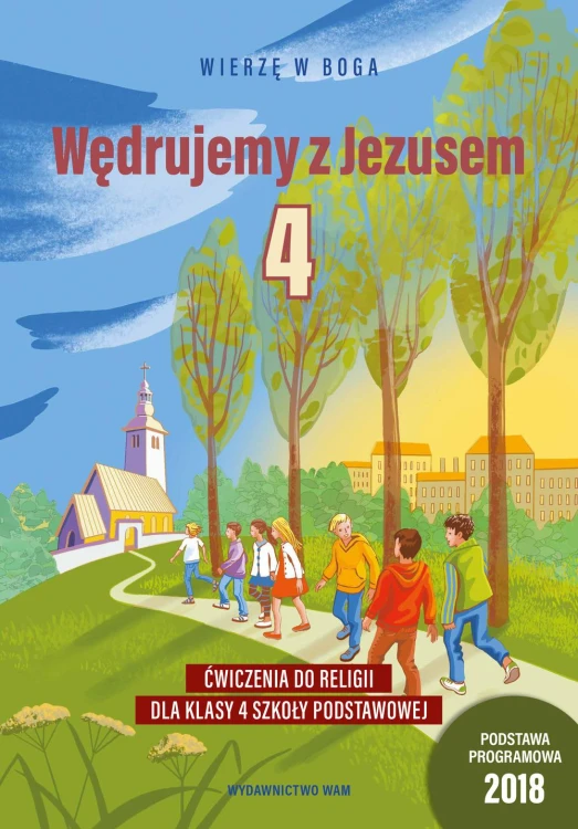 Religia Wędrujemy z Jezusem Ćwiczenia dla...