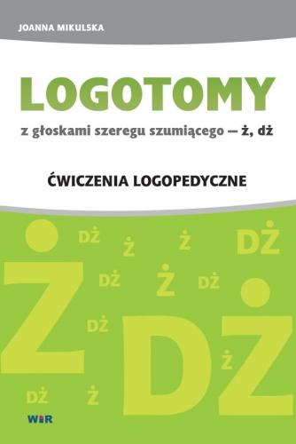 Logotomy szumiące Ż, DŻ, Joanna Mikulska
