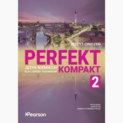 Perfekt Kompakt 2. Język niemiecki Zeszyt...