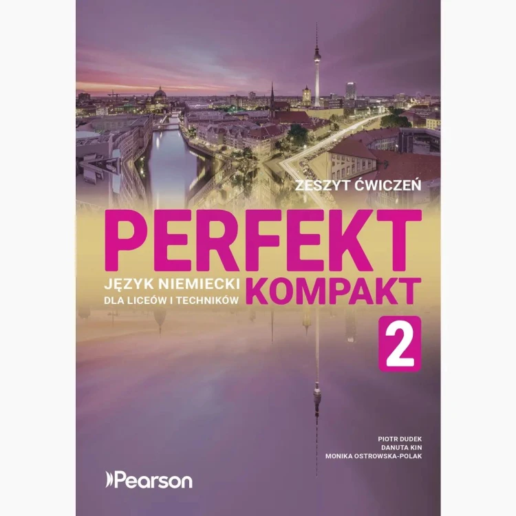 Perfekt Kompakt 2. Język niemiecki Zeszyt...