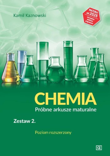 CHEMIA Próbne arkusze maturalne Zestaw 2...