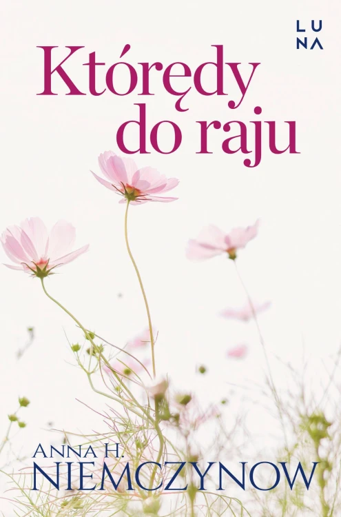 Którędy do raju wyd. 2, Anna H. Niemczynow