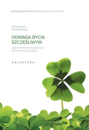 Odwaga bycia szczęśliwym japoński fenomen...