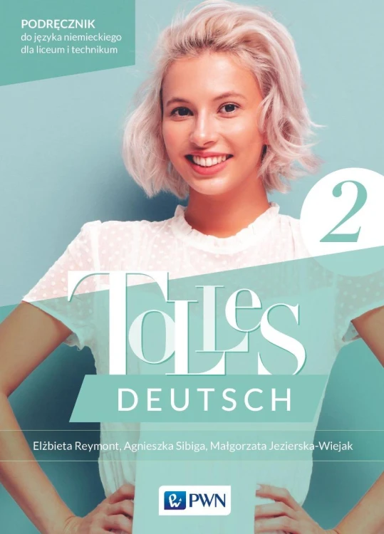Tolles Deutsch 2. Podręcznik Język niemiecki...