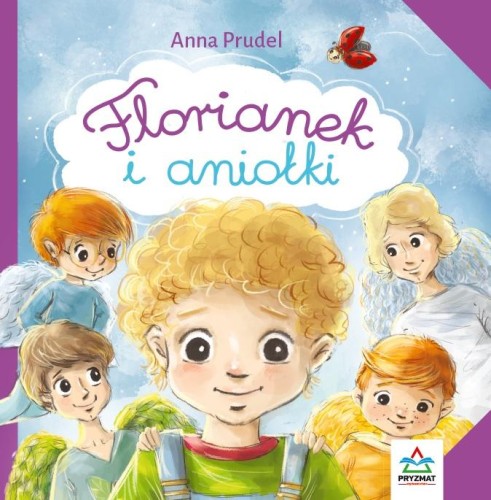 Florianek i aniolki, Anna Prudel