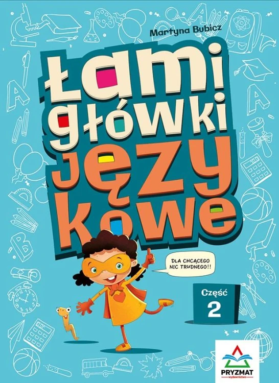 Łamigłówki językowe. Część 2 wyd. 2