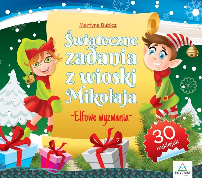 Świąteczne zadania z wioski Mikołaja. Elfowe...