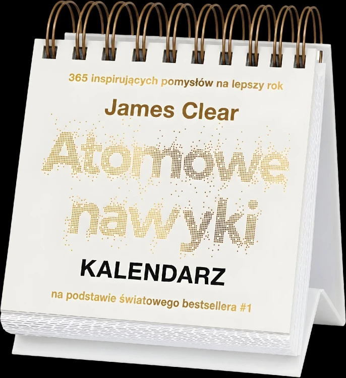Atomowe nawyki. Kalendarz, James Clear