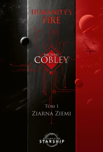 Ziarna ziemi. Humanity's Fire. Tom 1