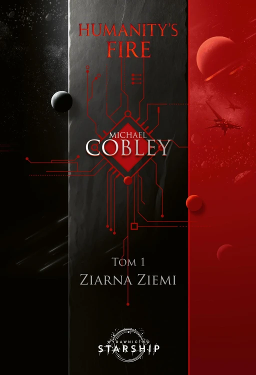 Ziarna ziemi. Humanity's Fire. Tom 1