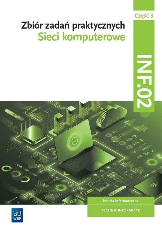 Zbiór zadań praktycznych INF.02 sieci...