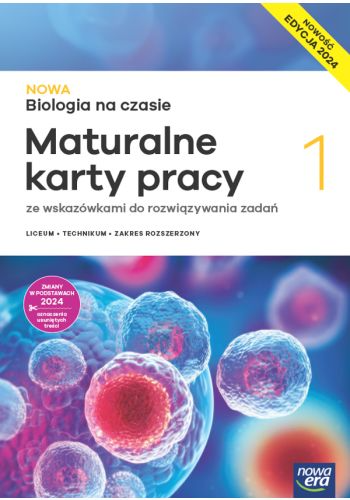 Nowa Biologia na czasie 1 maturalne karty...