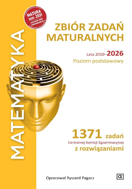 MATEMATYKA Zbiór zadań maturalnych Lata...
