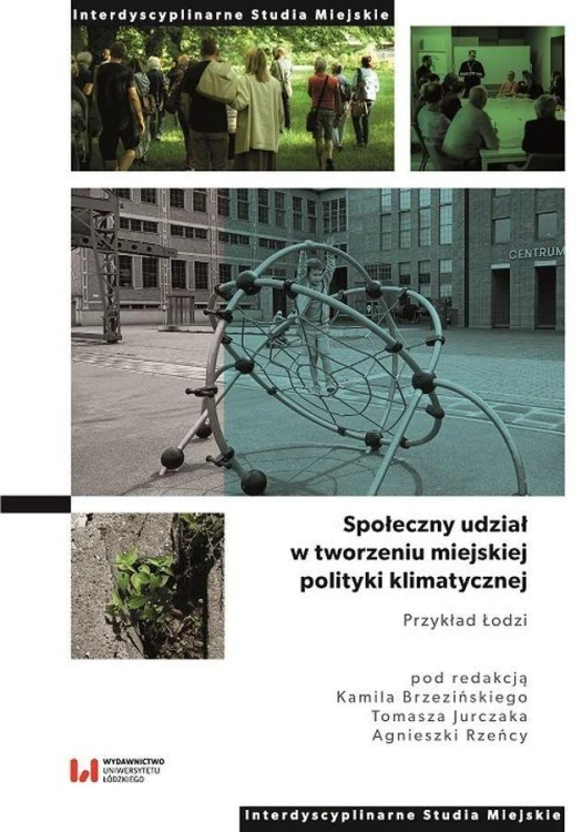 Społeczny udział w tworzeniu miejskiej...