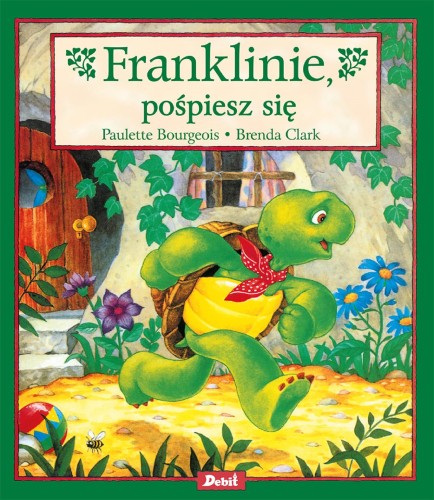Franklinie, pośpiesz się, Paulette Bourgeois