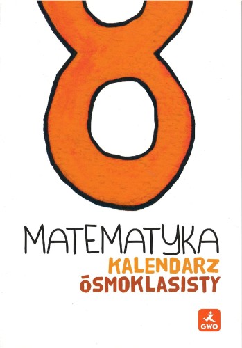 Matematyka kalendarz ósmoklasisty