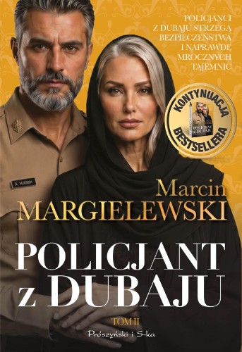 Policjant z Dubaju. Tom 2, Marcin Margielewski