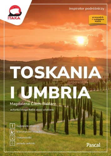 Toskania i umbria. Inspirator podróżniczy