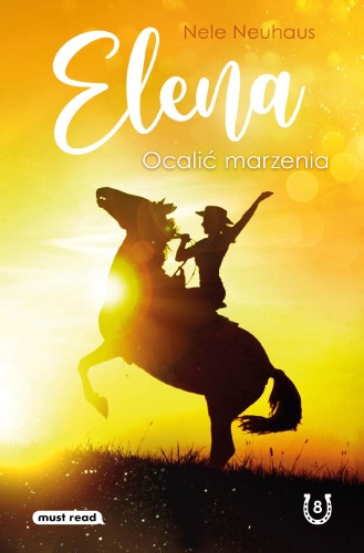 Ocalić marzenia. Elena. Tom 8, Nele Neuhaus