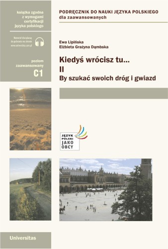 Kiedyś wrócisz tu... II By szukać swoich dróg...