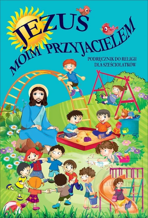 Religia Jezus moim przyjacielem dla dzieci 6...