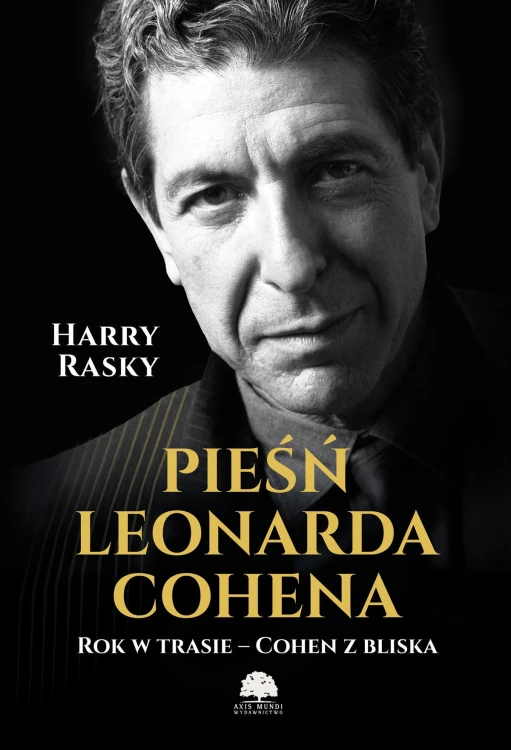 Pieśń Leonarda Cohena, Harry Rasky