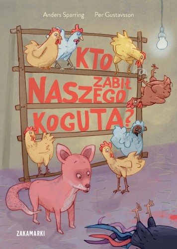 Kto zabił naszego koguta?, Anders Sparring