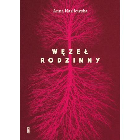 Węzeł rodzinny, Anna Nasiłowska